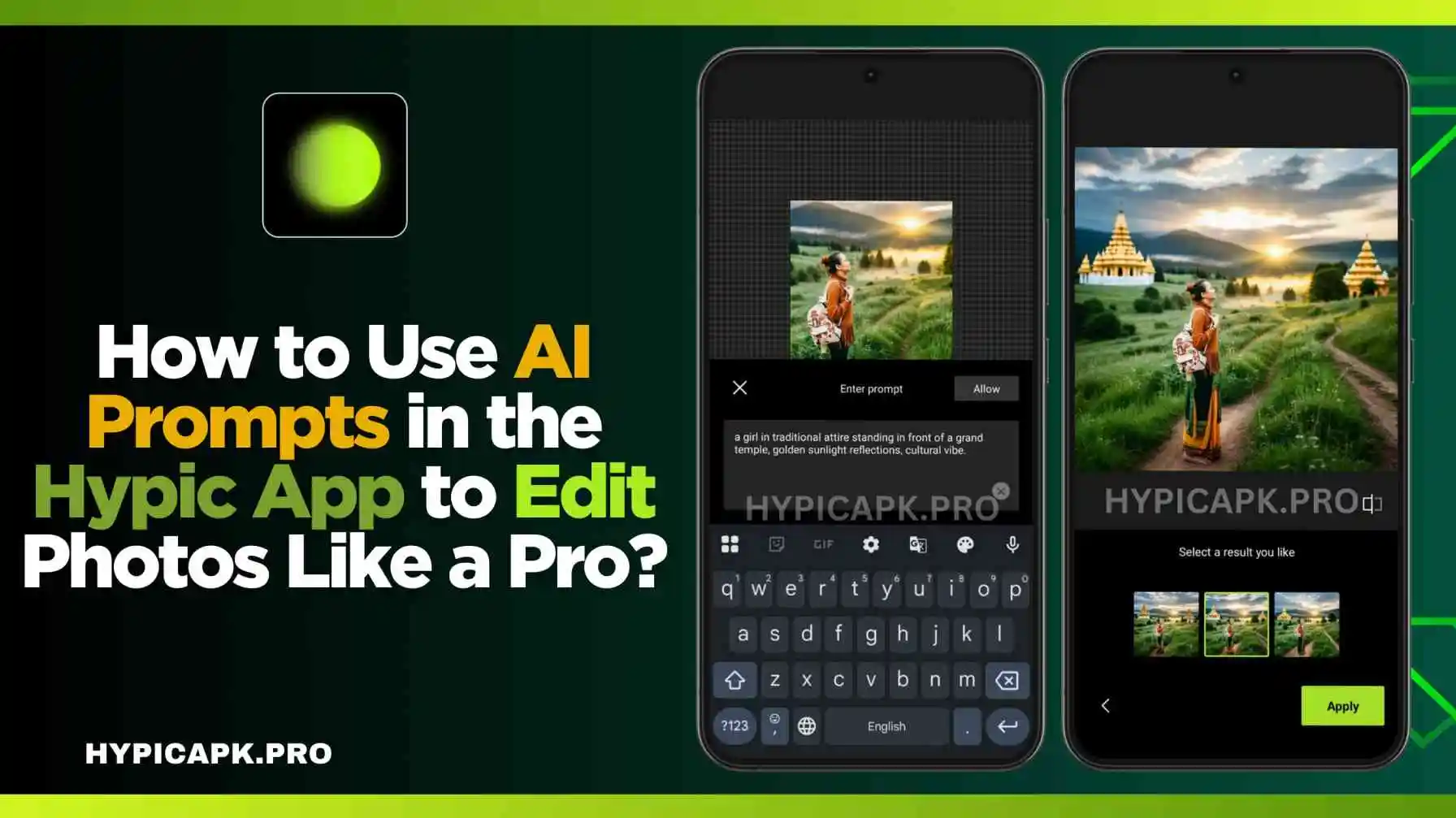 How to Use AI Prompts in the Hypic App to Edit Photos Like a Pro